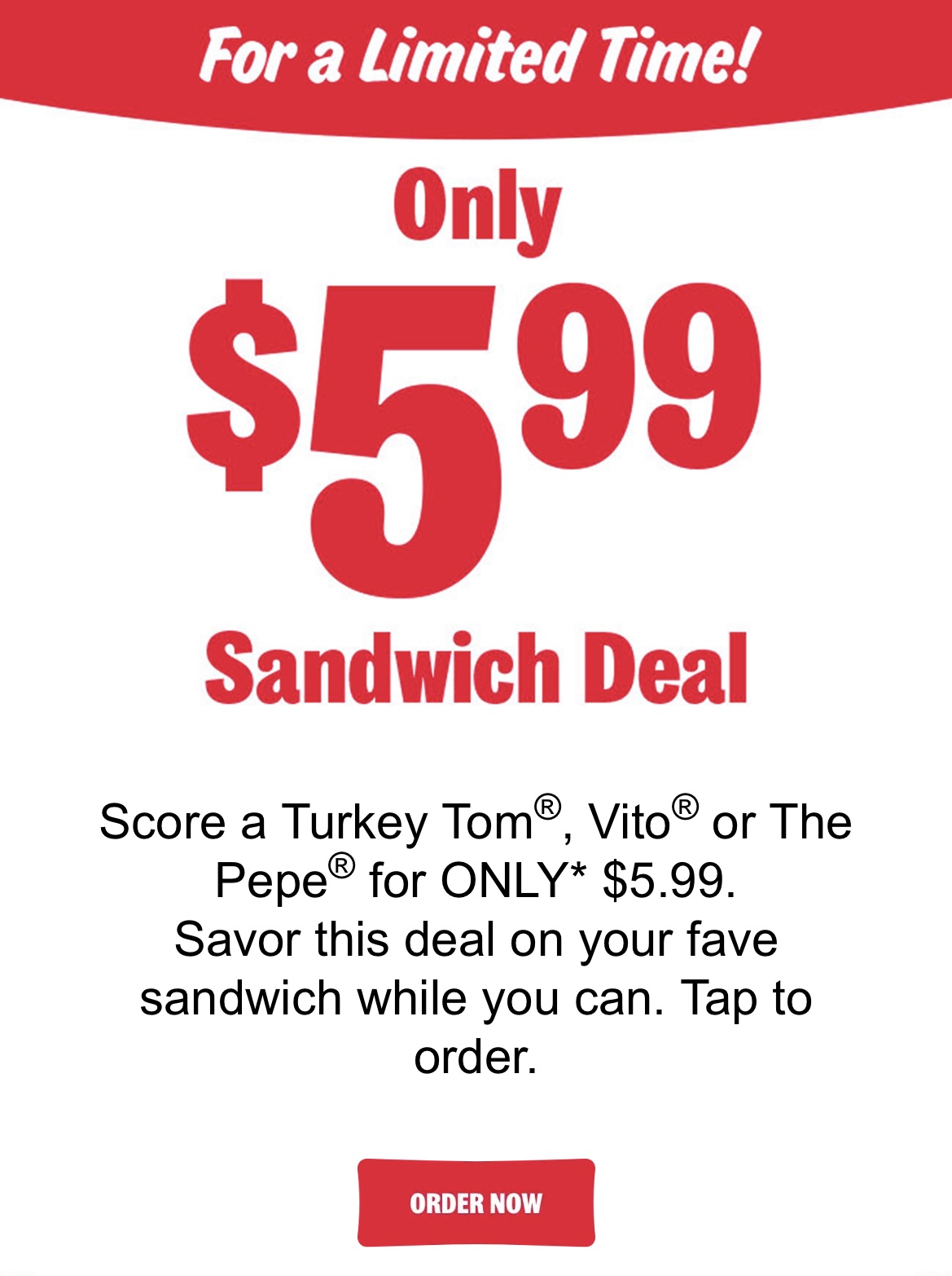 5.99 Sandwich Deal